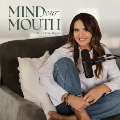 Mind your mouth Podcast
